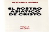 Pieris, Aloysius - El Rostro Asiatico de Cristo
