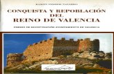 Ferrer Navarro - Conquista y Repoblacion Del Reino de Valencia
