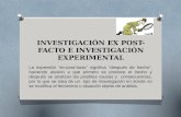 INVESTIGACI“N EX POST-FACTO E INVESTIGACI“N EXPERIMENTAL