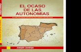 El Ocaso de las Atonomías. Joaquín Javaloys.