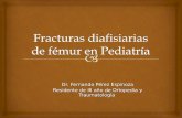 Fracturas Diafisiarias Del Fémur En Pediatría