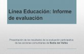 S­ntesis del informe de la l­nea Educaci³n presentado en Badia del Vall¨s