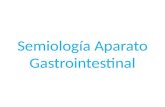 Semiología Aparato Gastrointestinal