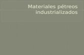 Materiales pétreos industrializados