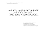 MECANIZADO CON FRESADORA DE EJE VERTICAL.pdf