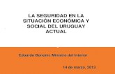 La seguridad en la situación económica y social del Uruguay actual