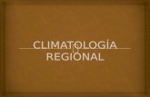 Climatologia Regional Diapositiva