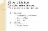 Clase 4 Cine clásico latinoamericano - Comedias
