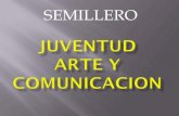 JUVENTUD ARTE Y COMUNICACION SUTENTACION SEMILLERO.pdf