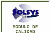 Solsys Colombia - Modulo De Calidad