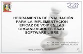 Herramienta de evaluación para la implementación eficaz de voip en las organizaciones bajo software libre