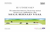 II Unidad Cívica 7°: TRANSITEMOS HACIA UNA NUEVA CULTURA DE SEGURIDAD VIAL.
