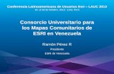 Consorcio Universitario para el desarrollo de los Mapas Comunitarios de Esri en Venezuela,Elia Villalobos Aguirre - Esri Venezuela, Venezuela
