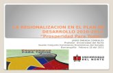 La regionalizacion en el plan de desarrollo 2010 2014