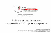 1.- Infraestructura en comunicación y transporte, Reunión Regional Sinaloa 2013