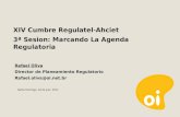 Presentación Rafael Oliva Augusto | XIV CUMBRE REGULATEL-AHCIET