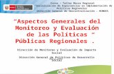 Aspectos Generales de Monitoreo y Evaluación de las Políticas Públicas Regionales