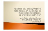 Ponencia Congreso Turismo: Ordenamiento territorial en el diseño de productos turísticos, caso Costa Rica