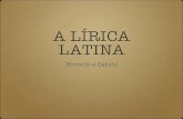 Lirica Latina. Horacio e Catulo.