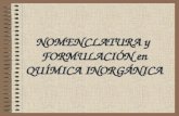 Nomenclatura formulacion-quimica-inorganica