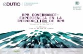 BPM Governance: Experiencia en la Introducción de BPM