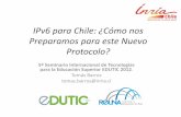 IPv6 para Chile: ¿Cómo nos Preparamos para este Nuevo Protocolo?