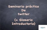 (+) Micro seminario twitter objetivos y terminología edutic ecuador