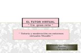 Diapositiva de moodle El tutor virtual (Un gran reto )