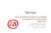 Agrega, una plataforma para compartir contenidos digitales