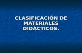 Clasificacion de los materiales didcticos
