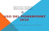Uso del POWERPOINT 2010