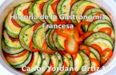 Histotia de la gastronomia francesa, carlos yordano ortiz m.