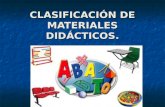 Clasificacion de los materiales didacticos