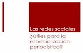 Especialización periodística y Redes Sociales