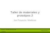 Prototipos 2 1er Proyecto Maderas