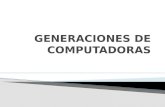 GENERACIONES DE PC
