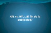 ATB vs BTL Medios tradicionales y Medios Electronicos