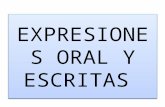 Expresiones oral y escritas