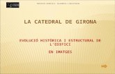 Construcció catedral de Girona