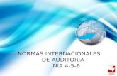 Norma internacional de auditoria (NIA)  Nº 4-5-6