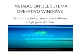 Instalacion del sistema operativo windows