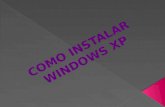 Instalar windows  xp