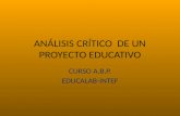 Análisis crítico  de un proyecto educativo