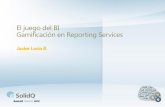 El juego del BI, Gamificación en Reporting Services | SolidQ Summit 2012