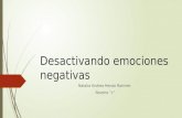 Desactivando emociones negativas