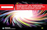 Produccion de-materiales-didacticos-para-estudiantes-con-discapacidad-visualpdf