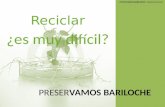 Reciclar Preservamos Bariloche
