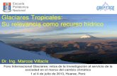 Glaciares tropicales su relevancia como recurso hídrico