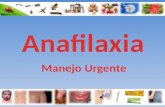 Anafilaxia: Manejo Urgente por Juan Pablo Peña Diaz, MD
