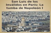 san luis de los inválidos: la tumba de napoleón ! (les invalides,paris)